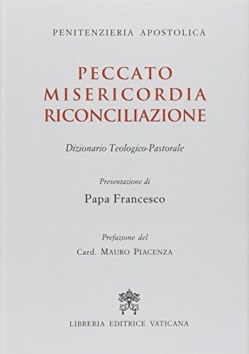 Peccato, misericordia, riconciliazione dizionario teologico-pastorale