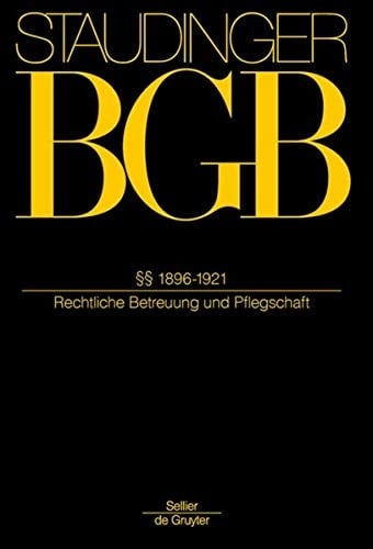 §§ 1896-1921 (Rechtliche Betreuung und Pflegschaft)