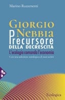 Giorgio Nebbia precursore della decrescita l'ecologia comanda l'economia