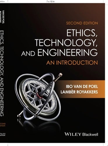 Ethics, Technology, and Engineering An Introduction