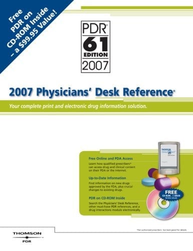 2007 Physicians' Desk Reference: Your Complete Print And Electonic Drug Information Solution (PDR BOOKSTORE VERSION)