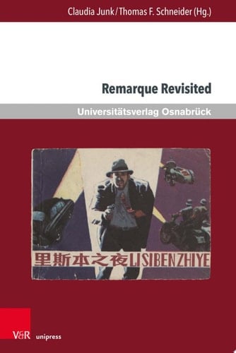 Remarque Revisited Beiträge zu Erich Maria Remarque und zur Kriegsliteratur