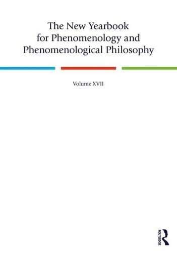The New Yearbook for Phenomenology and Phenomenological Philosophy Volume 17