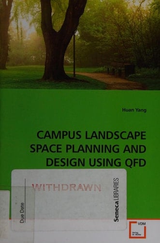 CAMPUS LANDSCAPE SPACE PLANNING AND DESIGN USING QFD