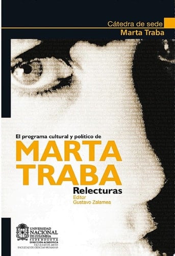 El programa cultural y político de Marta Traba Relecturas