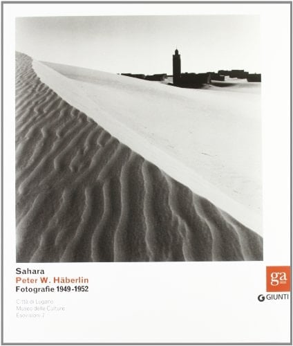 Sahara Peter W. Häberlin : fotografie, 1949-1952