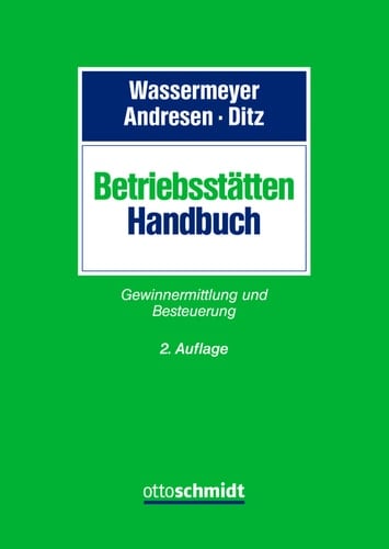 Betriebsstätten-Handbuch Gewinnermittlung und Besteuerung