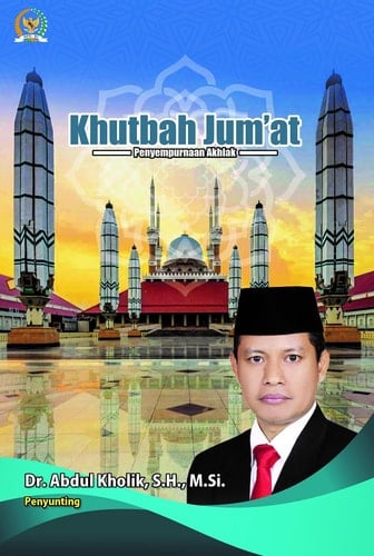 Khutbah Jumat Dan Penyempurnaan Akhlak