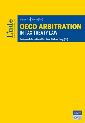 OECD Arbitration in Tax Treaty Law Schriftenreihe IStR Band 111