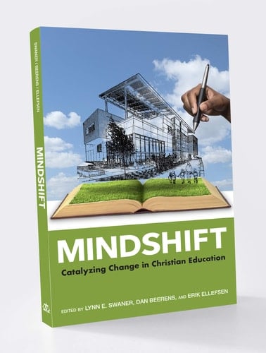 Mindshift Catalyzing Change in Christian Education