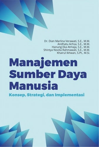 Manajemen Sumber Daya Manusia - Konsep, Strategi, dan Implementasi