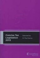 LexisNexis Concise Tax Legislation 2013
