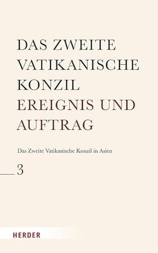 Das Zweite Vatikanische Konzil in Asien