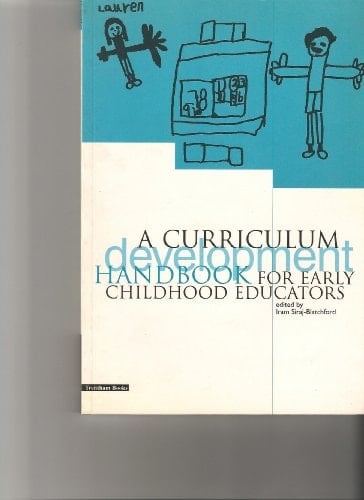 A Curriculum Development Handbook for Early Childhood Educators