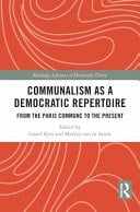 Communalism as a Democratic Repertoire From the Paris Commune to the Present