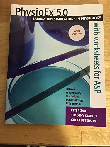 PhysioEx 5. 0 Laboratory Simulations in Physiology (Stand-alone) Web Version