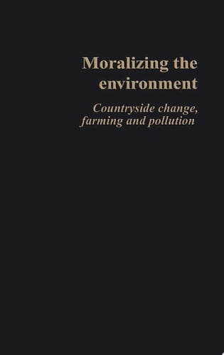 Moralizing The Environment