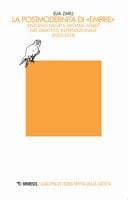 La postmodernità di "Empire" Antonio Negri e Michael Hardt nel dibattito internazionale (2000-2018)