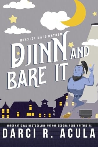 Djinn and Bare It A Monster Romance