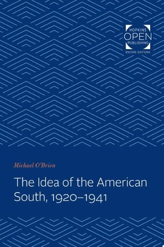 The Idea of the American South, 1920-1941