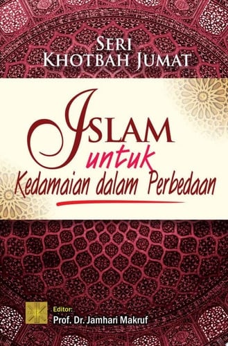SKJ: Islam Untuk Kedamaian dalam Perbedaan