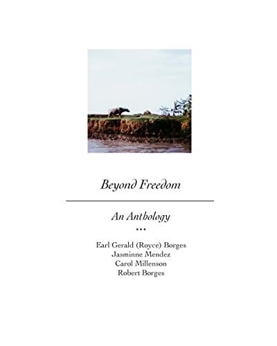 Beyond Freedom An Anthology