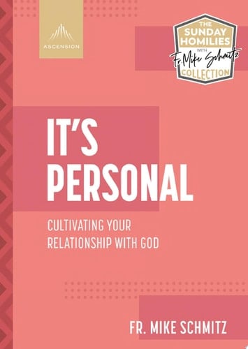 It's Personal Cultivating Your Relationship with God