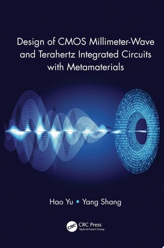 Design of CMOS Millimeter-Wave and Terahertz Integrated Circuits with Metamaterials