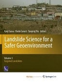 Landslide Science for a Safer Geoenvironment Volume 3: Targeted Landslides