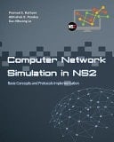 Computer Network Simulation in NS2 Basic Concepts and Protocols Implementation