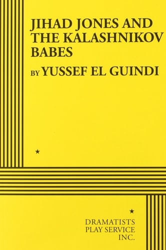 Jihad Jones and the Kalashnikov Babes