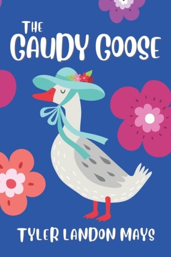 The Gaudy Goose