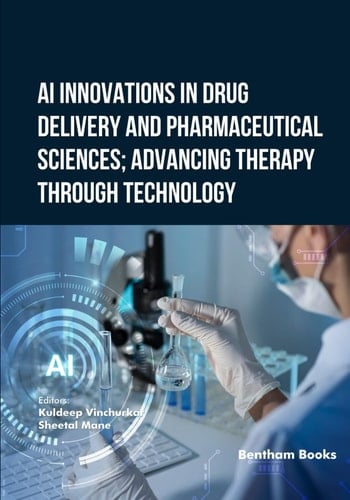 AI Innovations in Drug Delivery and Pharmaceutical Sciences; Advancing Therapy Through Technology