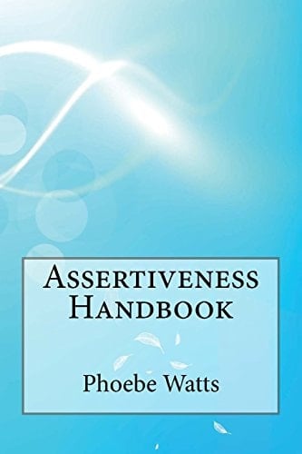 Assertiveness Handbook
