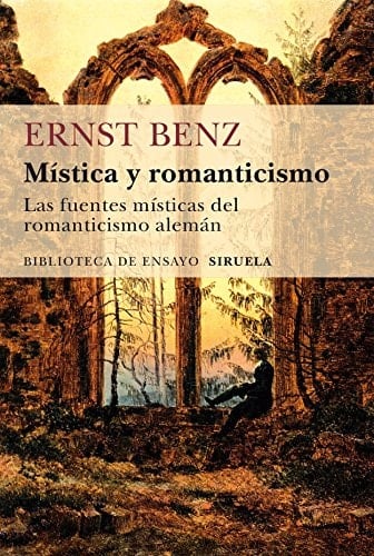 Mística y romanticismo Las fuentes místicas del romanticismo alemán
