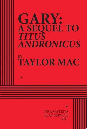 Gary: A Sequel to Titus Andronicus