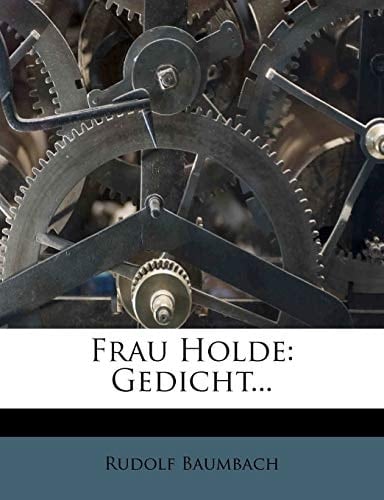 Frau Holde: Gedicht. (German Edition)