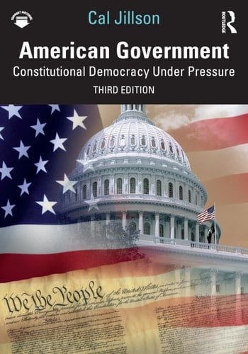 American Government Constitutional Democracy Under Pressure