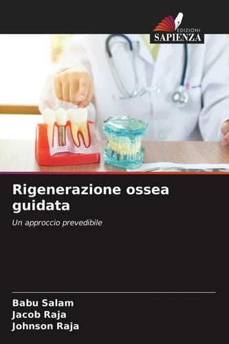 Rigenerazione ossea guidata (Italian Edition)