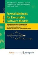 Formal Methods for Executable Software Models 14th International School on Formal Methods for the Design of Computer, Communication, and Software Systems, SFM 2014, Bertinoro, Italy, June 16-20, 2014, Advanced Lectures