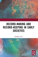 Record-Making and Record-Keeping in Early Societies