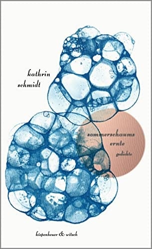 sommerschaums ernte gedichte