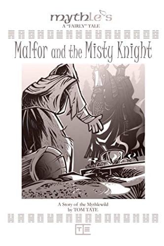 Malfor and the Misty Knight