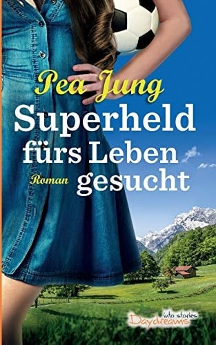 Superheld fürs Leben gesucht
