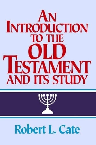 An Introduction to the Old Testament and Its Study