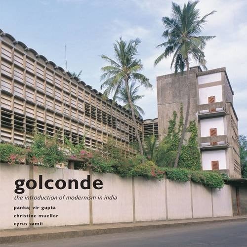 Golconde The Introduction of Modernism in India