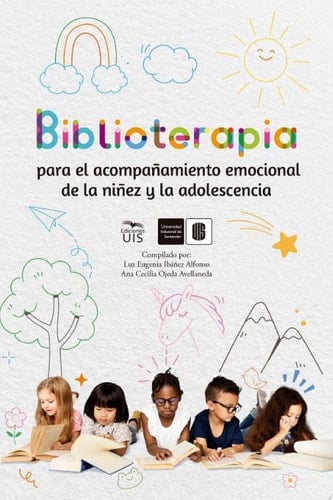 Biblioterapia para el acompañamiento emocional de la niñez y la adolescencia