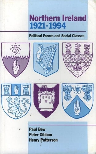 Northern Ireland 1921-1994: Political Forces and Social Classes