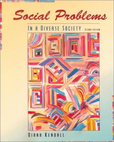 Social Problems in a Diverse Society (2nd Edition)