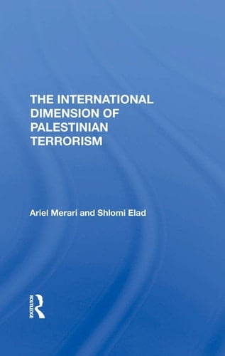 The International Dimension of Palestinian Terrorism